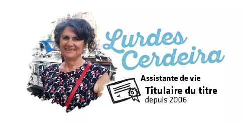 Lurdes Cerdeira, assistante de vie