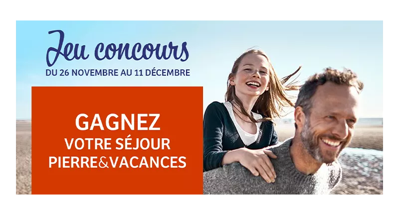 Jeu Concours Pierre et Vacances